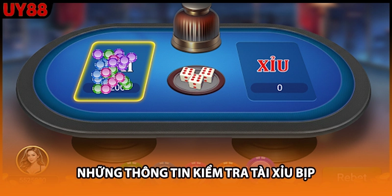 Những thông tin kiểm tra tài xỉu bịp