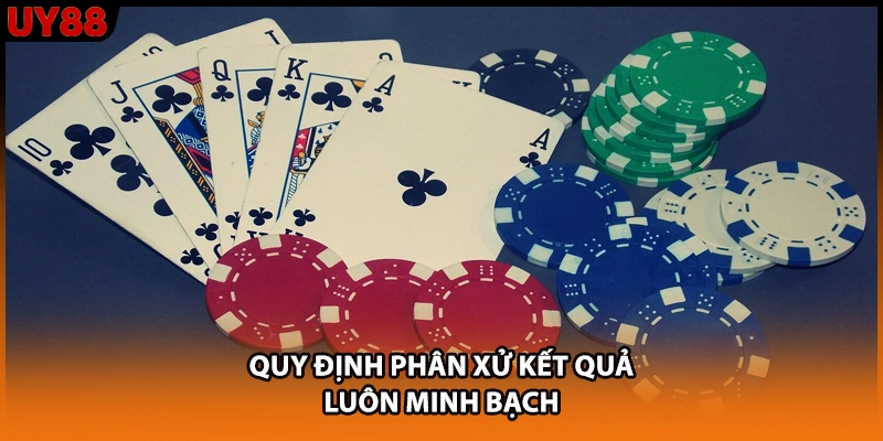 Quy định phân xử kết quả luôn minh bạch